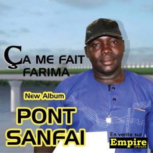 Pont Sanfai - Ca Me Fait Fariman