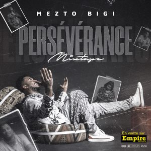 Persévérance - Mezto Bigi