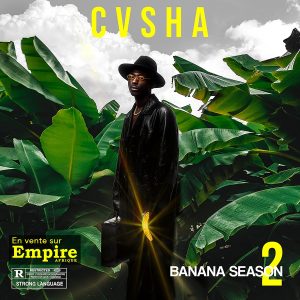 Banana Saison 2 - Cvsha